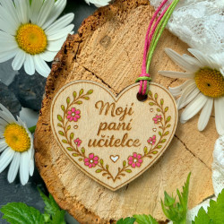 Dřevěné srdíčko "Mojí paní učitelce"